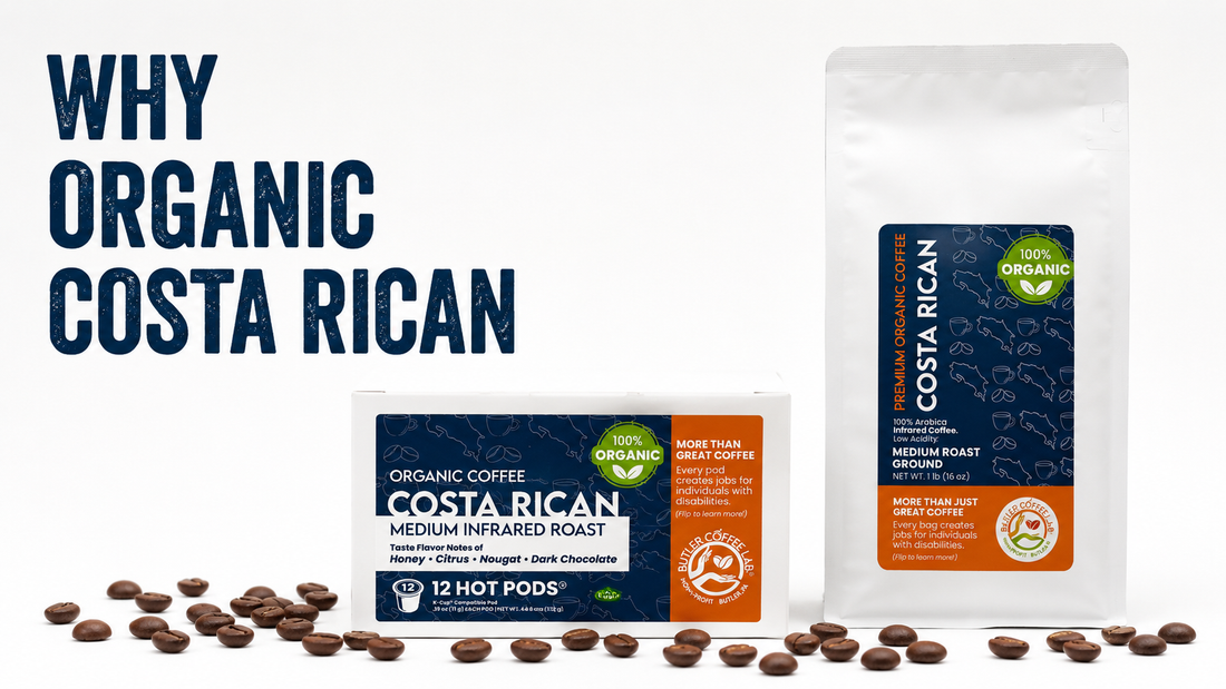 The Best Organic Costa Rican Coffee? Discover the Difference Infrared Roasting Makes